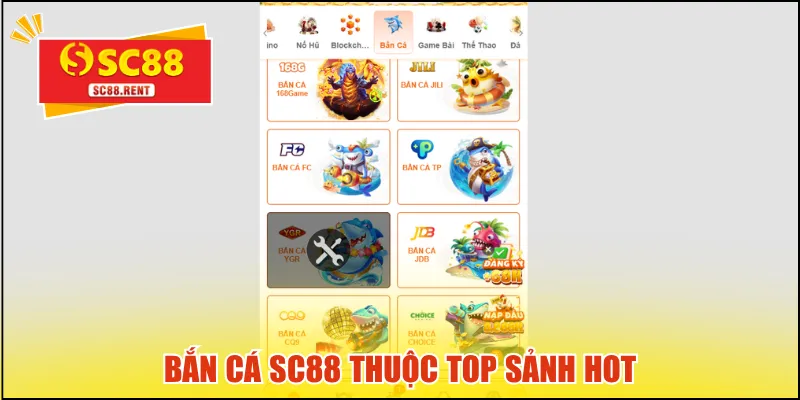 Bắn cá SC88 thuộc top sảnh hot