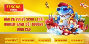 bắn cá vui vẻ sc88