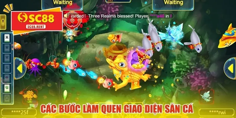 Các bước làm quen giao diện săn cá 