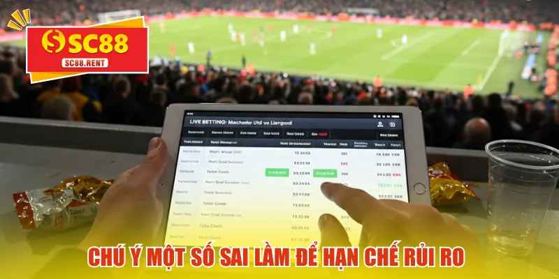 Chú ý một số sai lầm để hạn chế rủi ro