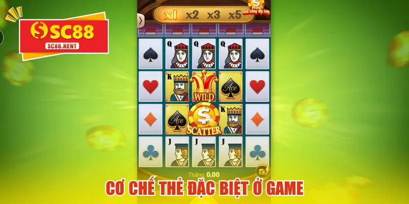 Cơ chế thẻ đặc biệt ở game