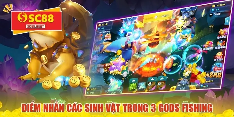 Điểm nhấn các sinh vật trong 3 Gods Fishing
