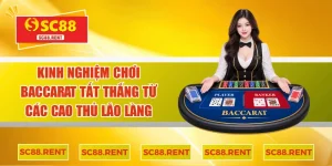 kinh nghiệm chơi Baccarat