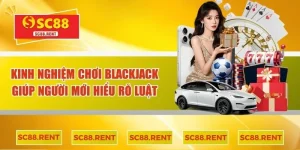 Kinh nghiệm chơi blackjack