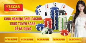 Kinh nghiệm chơi Casino trực tuyến