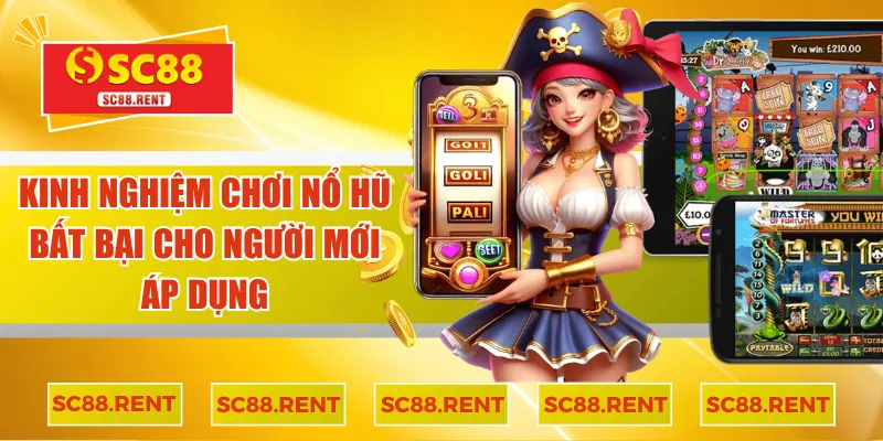 kinh nghiệm chơi nổ hũ