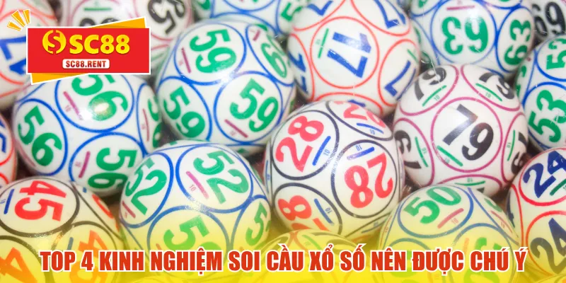 Top 4 kinh nghiệm soi cầu xổ số nên được chú ý