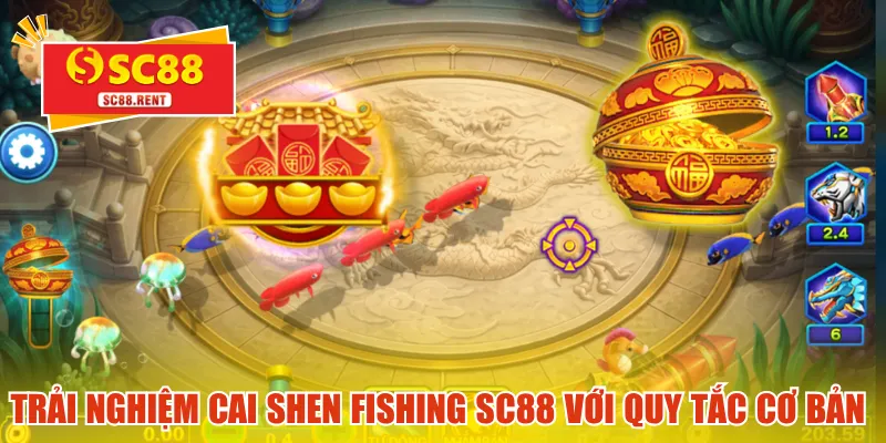 Trải nghiệm Cai Shen Fishing SC88 với quy tắc cơ bản